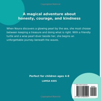Noura and the Lost Pearl: A Magical UAE Story About Honesty, Courage, and Kindness Back Cover details