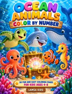 Ocean Animals Color by Number: 30 Fun and Easy Coloring Pages for Kids Ages 4–8 Book Cover by Fatma Alnuaimi